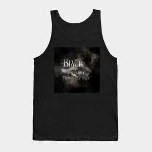 BLACK for hunting through the night. Shadowhunter Children's Rhyme Tank Top